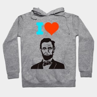 I love Lincoln Hoodie